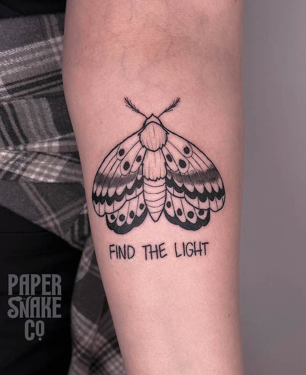 Find the light - Moth quote tattoo by @papersnakeco
